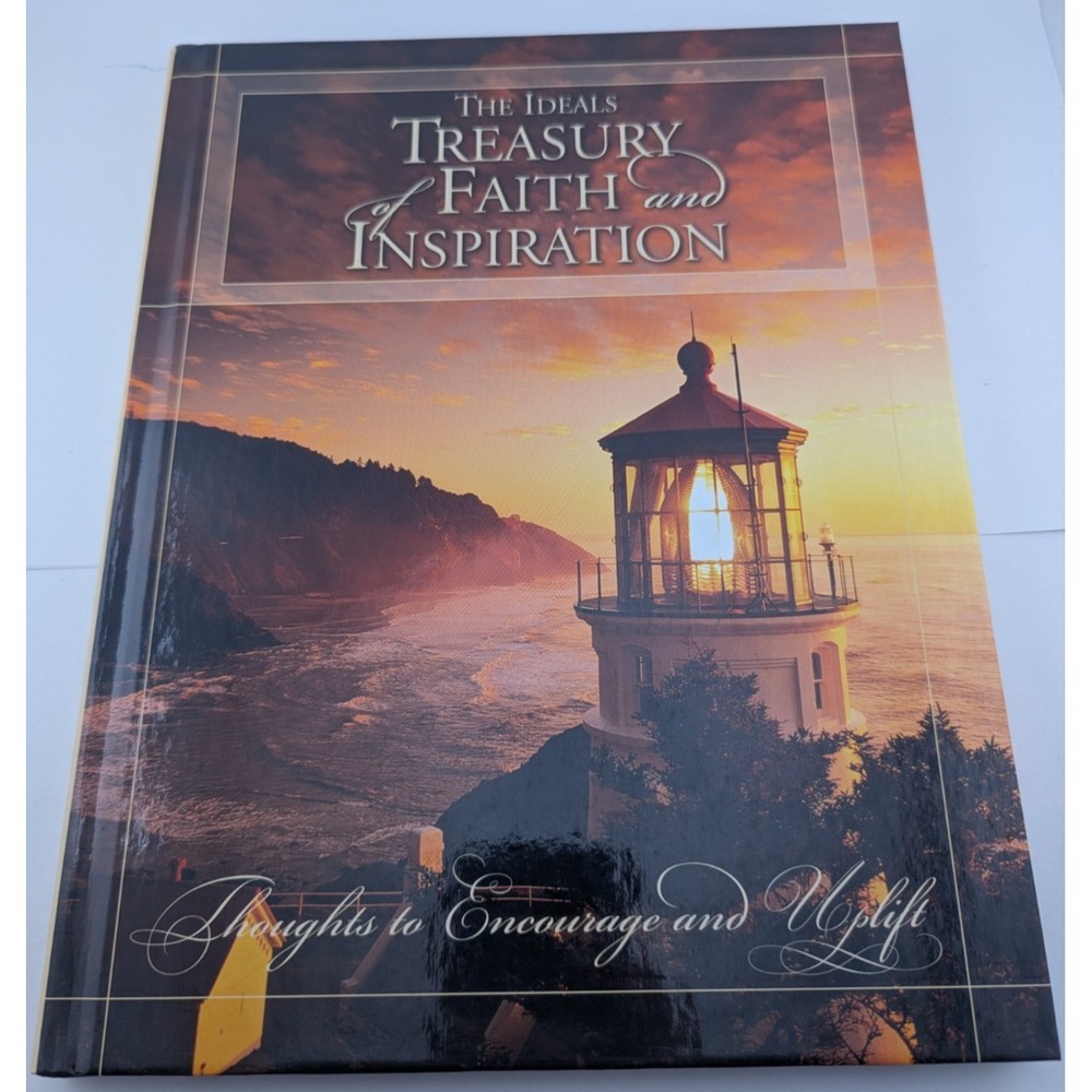 The Ideals Treasury of Faith and Inspiration thought to encourage and uplift